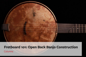 Open Back Banjo Construction